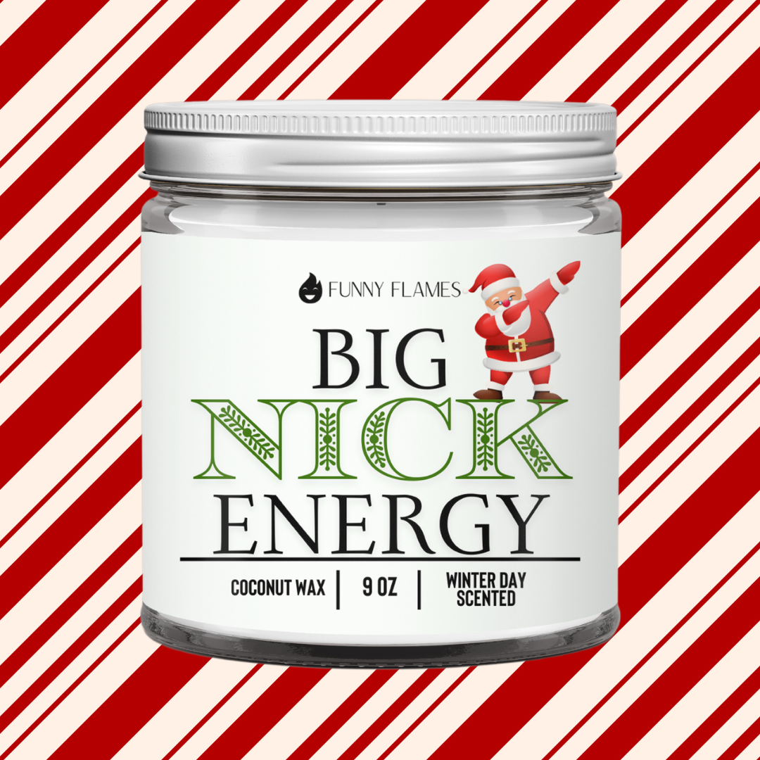 Big Nick Energy - funny candle holiday gift